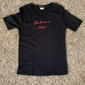 You had me at Merlot T-shirt